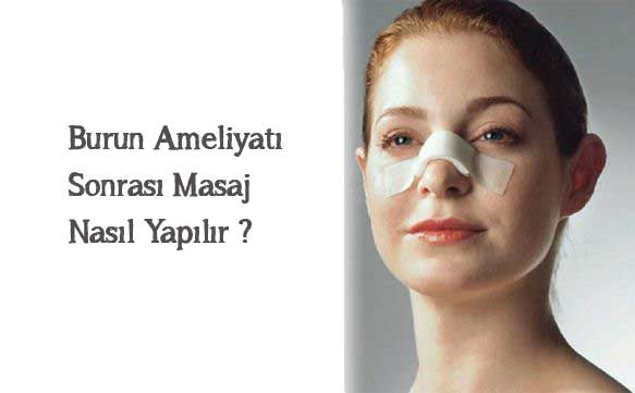 Burun Estetiği Ameliyatı Sonrası Burun Masaj