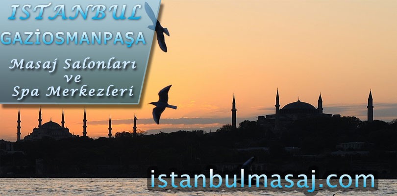 Gaziosmanpasa Masaj Salonlari