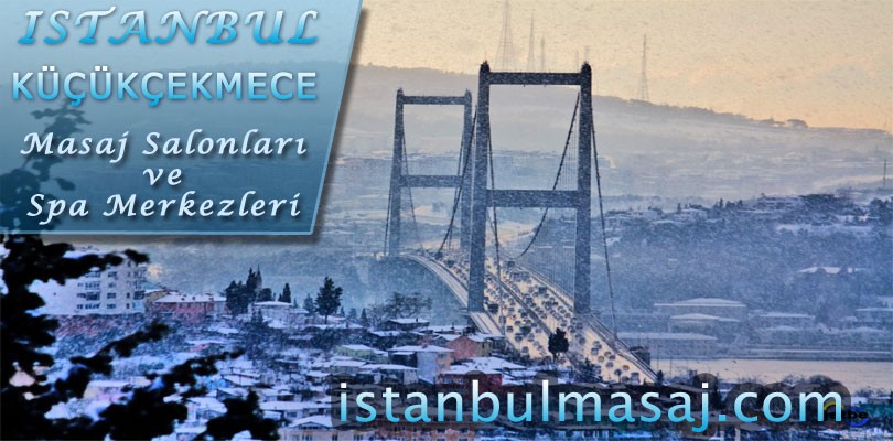 Kucukcekmece Masaj Salonlari